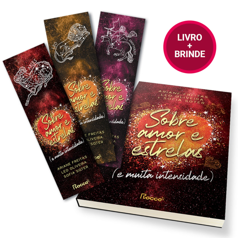 SOBRE AMOR E ESTRELAS (E MUITA INTENSIDADE) - COM BRINDES (3 MARCADORES)