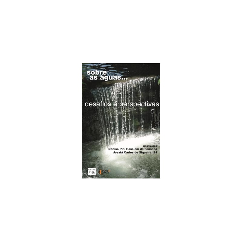 SOBRE AS AGUAS - DESAFIOS E PERSPECTIVAS