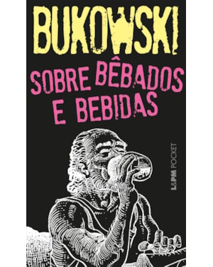 Sobre bêbados e bebidas
