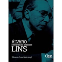 SOBRE CRITICA E CRITICOS ALVARO LINS