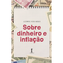 SOBRE DINHEIRO E INFLAÇÃO