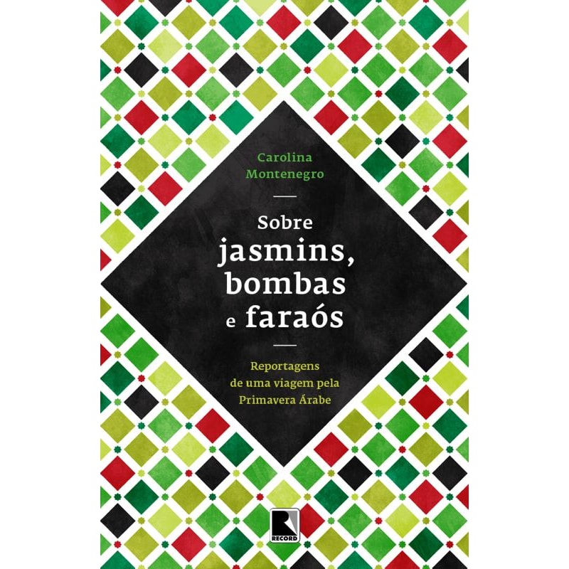 SOBRE JASMINS, BOMBAS E FARAÓS