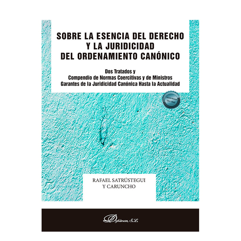SOBRE LA ESENCIA DEL DERECHO Y LA JURIDICIDAD DEL ORDENAMIENTO CANÓNICO