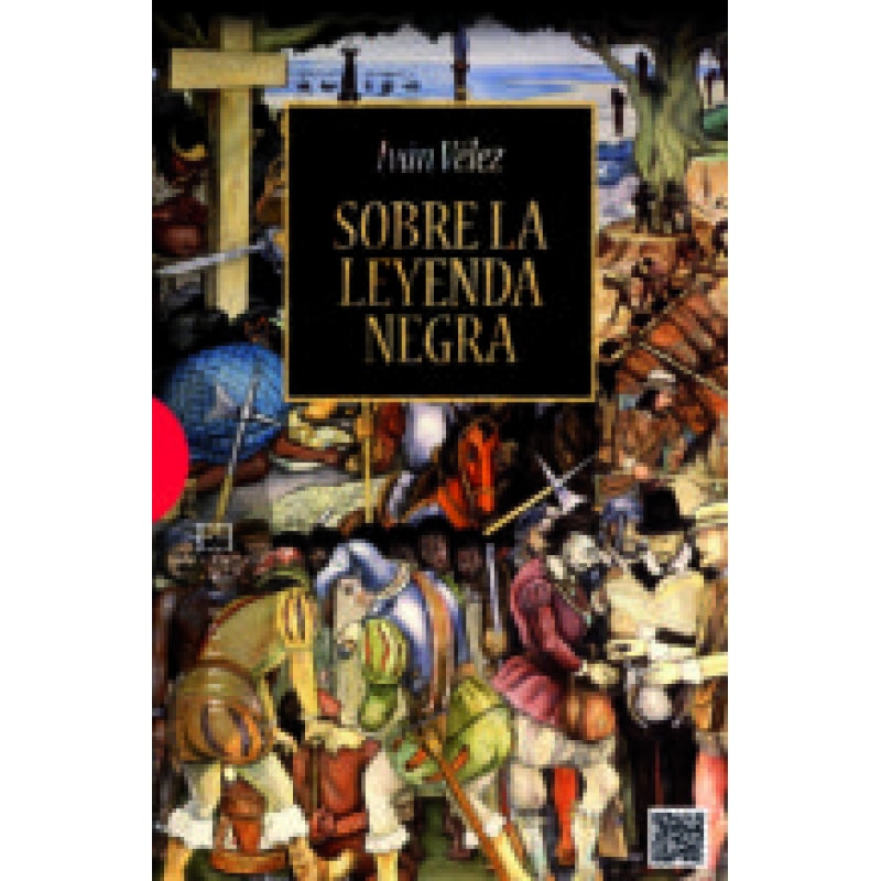 SOBRE LA LEYENDA NEGRA