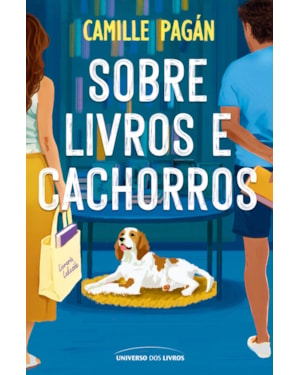 SOBRE LIVROS E CACHORROS