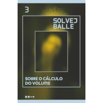 Sobre o cálculo do volume: 3