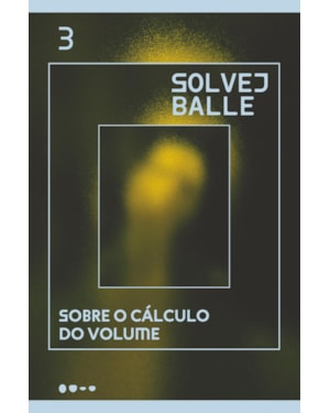 Sobre o cálculo do volume: 3