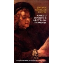 SOBRE O ESPIRITO E A LETRA NA FILOSOFIA - 1ª SOBRE O ESPIRITO E A LETRA NA FILOSOFIA - 1ª