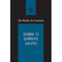 SOBRE O ESPÍRITO SANTO