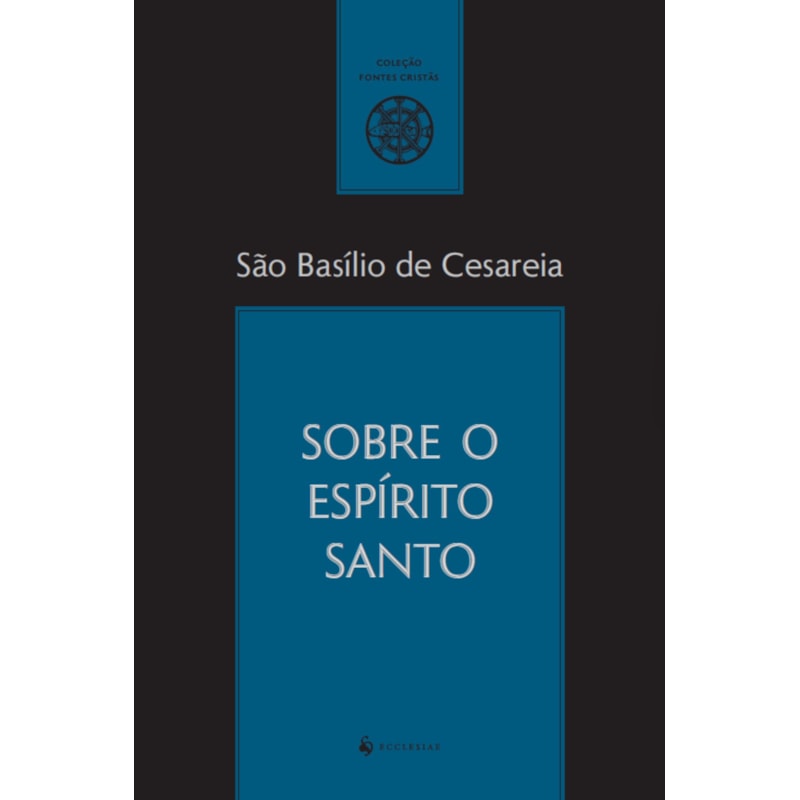 SOBRE O ESPÍRITO SANTO