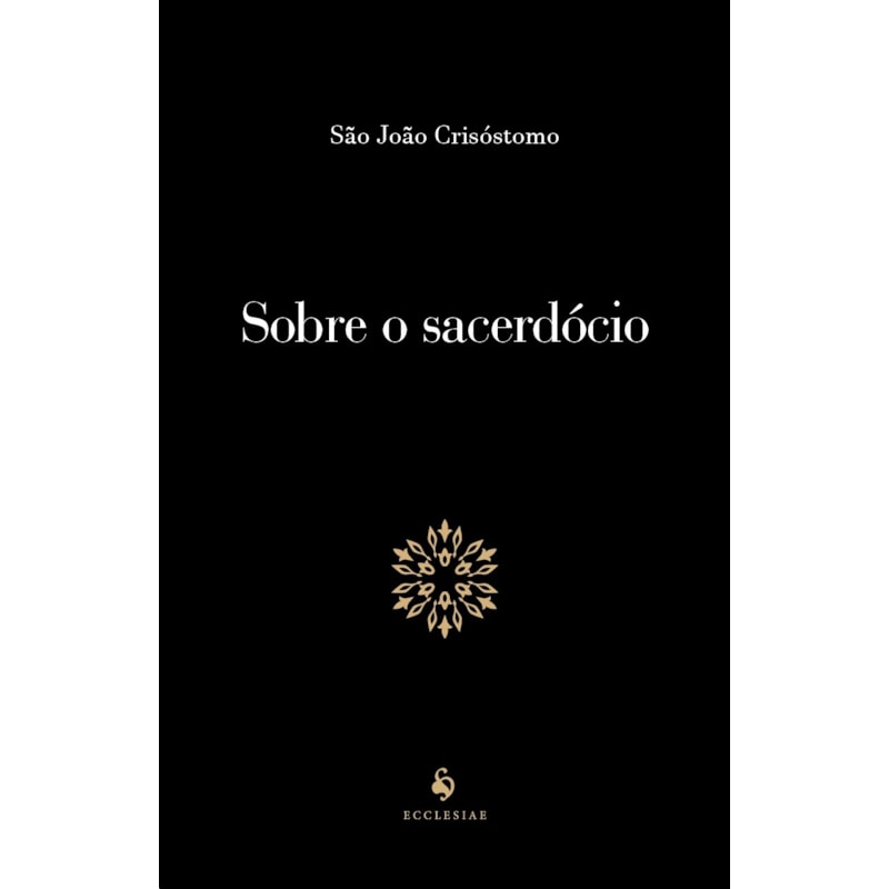 SOBRE O SACERDÓCIO
