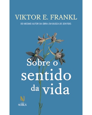 SOBRE O SENTIDO DA VIDA
