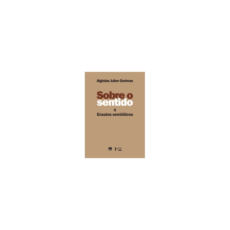 Sobre o sentido ii: ensaios semióticos