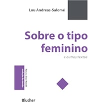 Sobre o tipo feminino: e outros textos