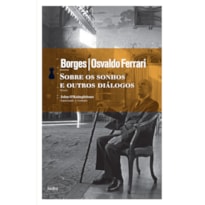 SOBRE OS SONHOS E OUTROS DIÁLOGOS