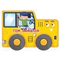 Sobre rodas - Tom, o trator