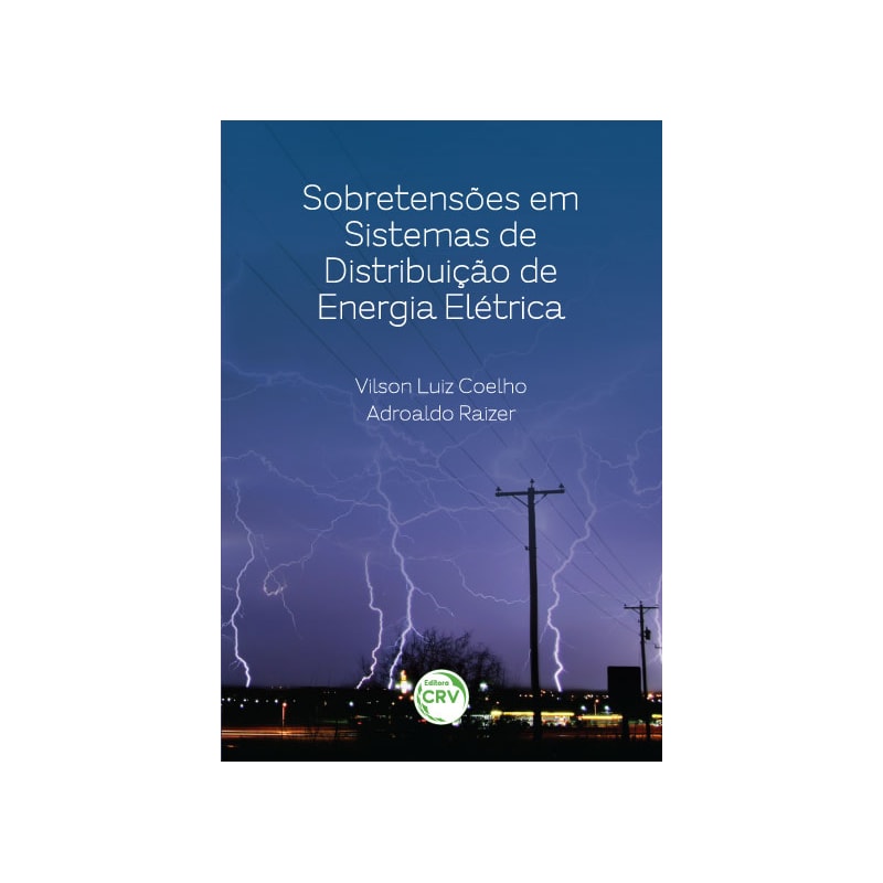 SOBRE TENSÕES EM SISTEMAS DE DISTRIBUIÇÃO DE ENERGIA ELÉTRICA