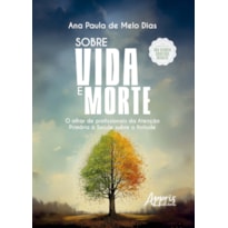 SOBRE VIDA E MORTE: O OLHAR DE PROFISSIONAIS DA ATENÇÃO PRIMÁRIA À SAÚDE SOBRE A FINITUDE