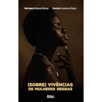 (SOBRE)VIVÊNCIAS DE MULHERES NEGRAS