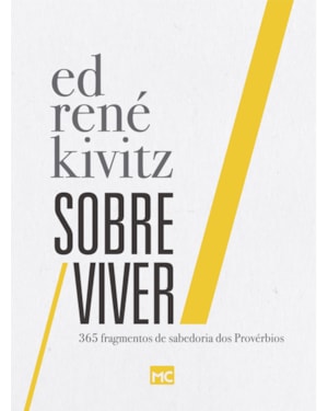 SOBRE VIVER: 365 FRAGMENTOS DE SABEDORIA DOS PROVÉRBIOS