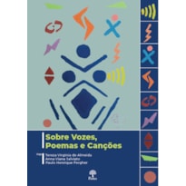 SOBRE VOZES, POEMAS E CANÇÕES