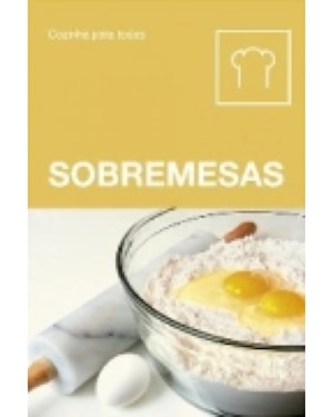SOBREMESAS - COZINHA PARA TODOS