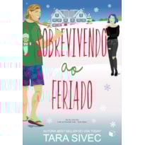 SOBREVIVENDO AO FERIADO (ILHA SUMMERSWEET LIVRO 3)