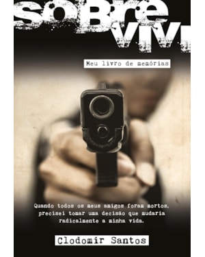 SOBREVIVI: MEU LIVRO DE MEMÓRIAS