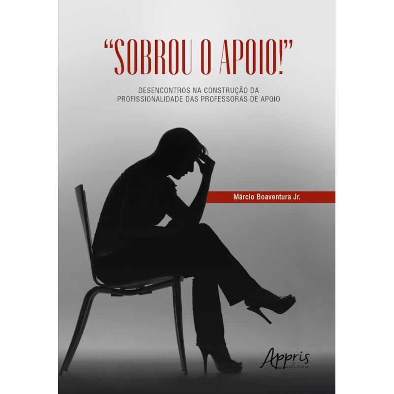 "SOBROU O APOIO!": DESENCONTROS NA CONSTRUÇÃO DA PROFISSIONALIDADE DAS PROFESSORAS DE APOIO