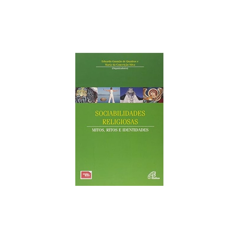 SOCIABILIDADES RELIGIOSAS MITOS RITOS E IDENTIDADES