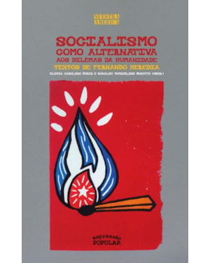 SOCIALISMO COMO ALTERNATIVA AOS DILEMAS DA HUMANIDADE: TEXTOS DE FERNANDO MARTÍNEZ HEREDIA