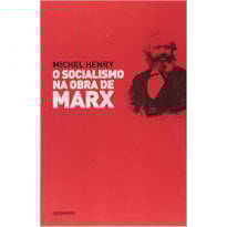 SOCIALISMO NA OBRA DE MARX, O