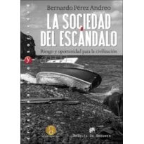 SOCIEDAD DEL ESCANDALO