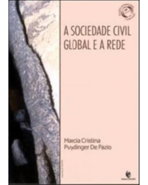 SOCIEDADE CIVIL GLOBAL E A REDE, A