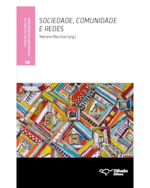 SOCIEDADE, COMUNIDADE E REDES