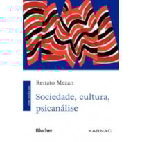 SOCIEDADE, CULTURA, PSICANÁLISE