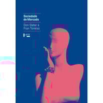 Sociedade de mercado: mercados e teoria social moderna Sociedade de mercado: mercados e teoria social moderna