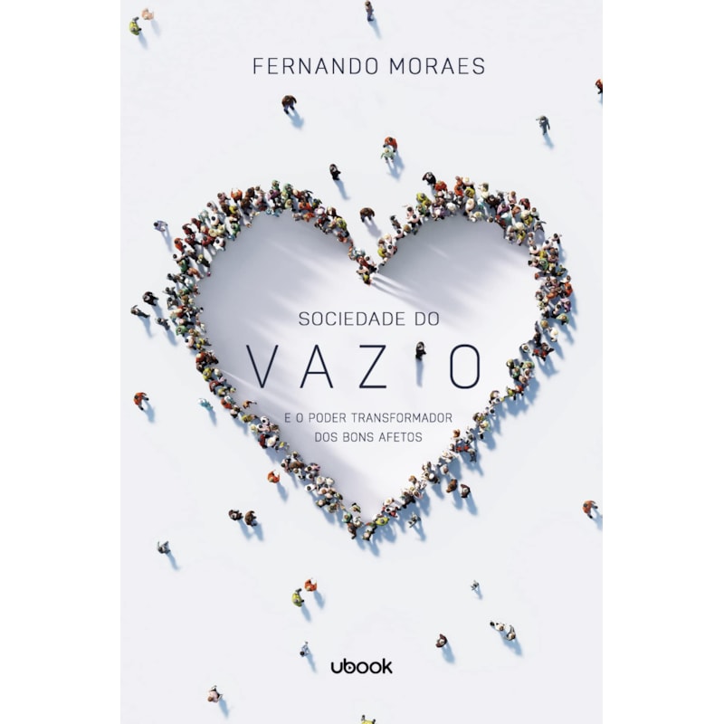 SOCIEDADE DO VAZIO E O PODER TRANSFORMADOR DOS BONS AFETOS
