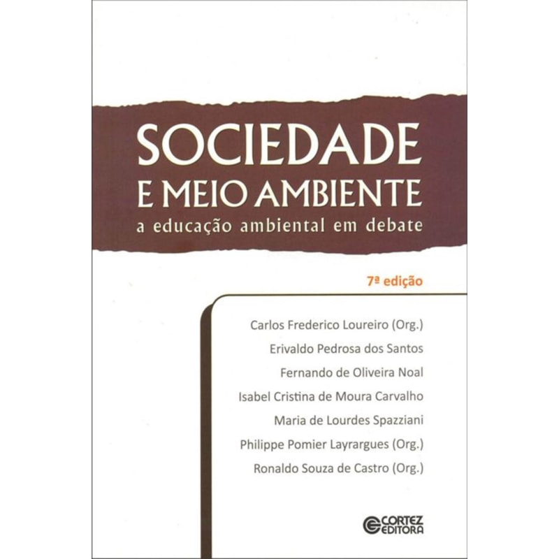 SOCIEDADE E MEIO AMBIENTE: A EDUCAÇÃO AMBIENTAL EM DEBATE