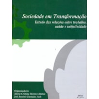 SOCIEDADE EM TRANSFORMACAO - ESTUDO DAS RELACOES...