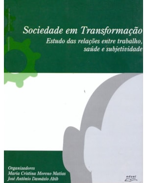 SOCIEDADE EM TRANSFORMACAO - ESTUDO DAS RELACOES...
