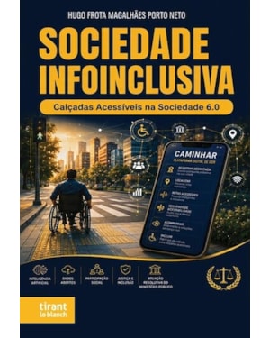 SOCIEDADE INFOINCLUSIVA: CALÇADAS ACESSÍVEIS NA SOCIEDADE 6.0