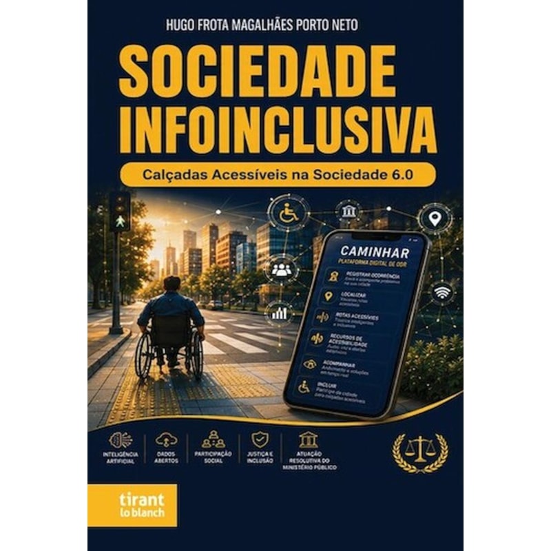 SOCIEDADE INFOINCLUSIVA: CALÇADAS ACESSÍVEIS NA SOCIEDADE 6.0