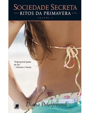 SOCIEDADE SECRETA: RITOS DA PRIMAVERA (VOL. 3)
