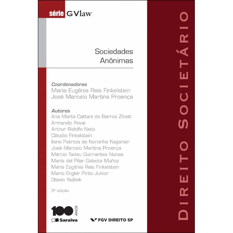SOCIEDADES ANÔNIMAS: DIREITO SOCIETÁRIO - 3ª EDIÇÃO 2014