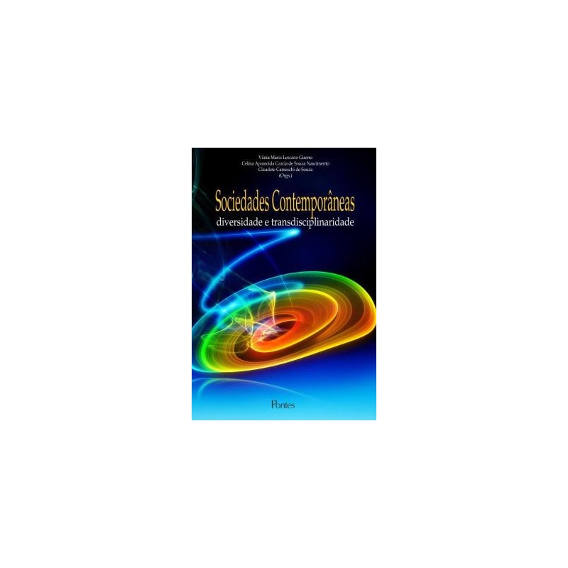 SOCIEDADES CONTEMPORÂNEAS - DIVERSIDADE E TRANSDISCIPLINARIDADE