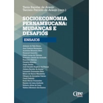 SOCIOECONOMIA PERNAMBUCANA - MUDANÇAS E DESAFIOS