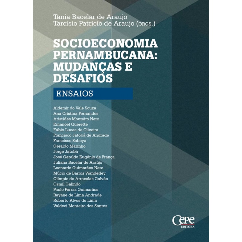 SOCIOECONOMIA PERNAMBUCANA - MUDANÇAS E DESAFIOS