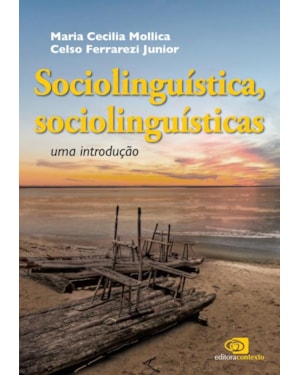 SOCIOLINGUÍSTA, SOCIOLINGUÍSTICAS - UMA INTRODUÇÃO