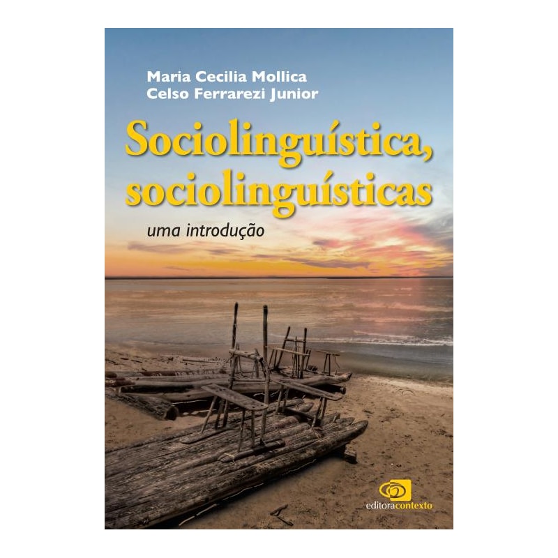 SOCIOLINGUÍSTA, SOCIOLINGUÍSTICAS - UMA INTRODUÇÃO